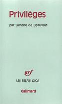 Couverture du livre « Privileges » de Simone De Beauvoir aux éditions Gallimard