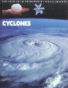 Couverture du livre « Cyclones et tornades » de Jack Challoner aux éditions Gallimard-jeunesse