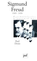 Couverture du livre « Sigmund Freud 1905-1920 Tome 3 » de Paul Denis aux éditions Puf