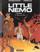 Couverture du livre « Little nemo t2- le mauvais roi (nouvelle edition) » de Moebius/Marchand Bru aux éditions Casterman