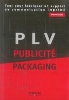 Couverture du livre « Plv, publicité, packaging » de Poppy Evans aux éditions Eyrolles