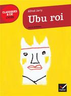 Couverture du livre « Ubu roi » de Alfred Jarry aux éditions Hatier