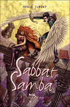 Couverture du livre « La trilogie Morgenstern t.3 ; sabbat samba » de Hervé Jubert aux éditions Albin Michel Jeunesse