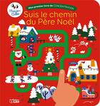 Couverture du livre « Mon 1er livre chemin père Noël » de Marion Billet aux éditions Lito