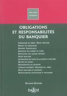 Couverture du livre « Obligations Et Responsabilites Du Banquier » de Richard Routier aux éditions Dalloz