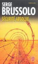 Couverture du livre « Sécurité absolue » de Brussolo-S aux éditions Le Livre De Poche