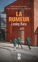 Couverture du livre « La rumeur » de Lesley Kara aux éditions 10/18