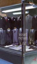 Couverture du livre « Le club » de Leonard Michaels aux éditions Christian Bourgois