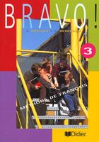 Couverture du livre « Bravo 3 - livre eleve » de Regine Merieux aux éditions Didier