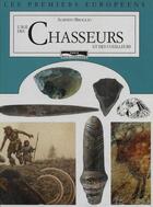 Couverture du livre « L'âge des chasseurs et des cueilleurs » de Alberto Broglio aux éditions Paris-mediterranee