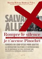 Couverture du livre « Rompre le silence, je t'accuse Pinochet » de Montoya Velez M H. aux éditions Elytis