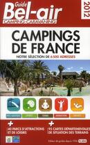 Couverture du livre « Camping France (édition 2012) » de  aux éditions Guide Bel Air