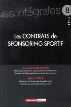 Couverture du livre « Les contrats de sponsoring sportif » de Fabrice Rizzo et Jean-Michel Marmayou aux éditions Lextenso