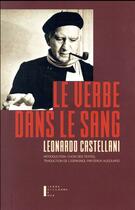 Couverture du livre « Le verbe dans le sang » de Leonardo Castellani aux éditions Pierre-guillaume De Roux