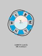 Couverture du livre « Merman » de Alberto Garcia Del Castillo aux éditions Shelter Press