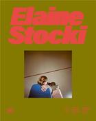 Couverture du livre « Elaine Stocki » de Catherine Bedard et Elaine Stocki aux éditions Skira Paris