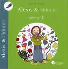 Couverture du livre « Alexis et Sidonie sèment » de Aline De Petigny aux éditions Pourpenser