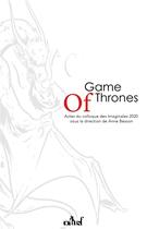 Couverture du livre « Game of Thrones - le trône de fer : un nouveau modèle pour la fantasy ? » de Anne Besson aux éditions Actusf