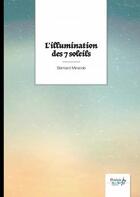 Couverture du livre « L'illumination des 7 soleils » de Bernard Mirande aux éditions Nombre 7