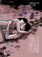 Couverture du livre « Pour la peau » de Deloupy et Sandrine Saint-Marc aux éditions Delcourt