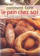 Couverture du livre « Comment faire le pain chez soi » de Bisio aux éditions De Vecchi
