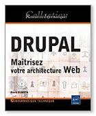 Couverture du livre « Drupal ; maîtriser votre architecture Web » de David Olmeta aux éditions Eni