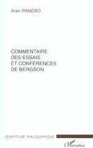 Couverture du livre « Commentaire des essais et conferences de bergson » de Alain Panero aux éditions L'harmattan
