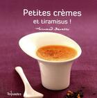 Couverture du livre « Petites cremes et tiramisus ! » de Baratto/Bono aux éditions First