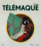 Couverture du livre « Hervé Télémaque ; catalogue exposition » de  aux éditions Somogy