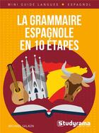 Couverture du livre « Mini guide langues : la grammaire espagnole en 10 étapes » de Michael Salaun aux éditions Studyrama