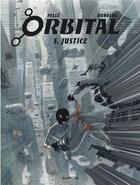 Couverture du livre « Orbital Tome 5 : justice » de Sylvain Runberg et Serge Pelle aux éditions Dupuis