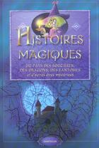 Couverture du livre « Histoires Magiques Du Pays Des Sorcieres, Des Dragons, ... » de Aline De Petigny aux éditions Chantecler