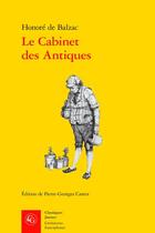 Couverture du livre « Le cabinet des antiques » de Honoré De Balzac aux éditions Classiques Garnier