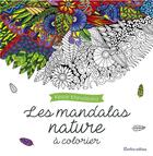 Couverture du livre « Les mandalas nature à colorier » de Kesar Khinvasara aux éditions Rustica