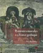 Couverture du livre « Peintures murales de la france gothique » de Yves Bonnefoy aux éditions Uga Éditions