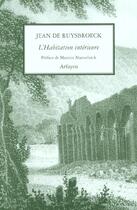 Couverture du livre « Habitation interieure (l) » de De Ruysbroeck J aux éditions Arfuyen