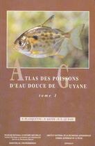Couverture du livre « Poissons d'eau douce de Guyane t.2 » de P Planquette et P Keith et Le Bail P-Y aux éditions Psm