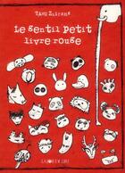 Couverture du livre « Le gentil petit livre rouge » de Zhifang Tang aux éditions La Joie De Lire