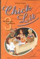 Couverture du livre « Chick lit t.3 ; 104, avenue de la consoeurie » de Amelie Dubois aux éditions Les Editeurs Reunis