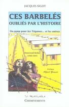 Couverture du livre « Ces barbelés oubliés par l'histoire » de Jacques Sigot aux éditions Cheminements