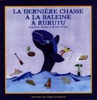 Couverture du livre « Derniere chasse a la baleine a rurutu (la) - livre » de  aux éditions Mers Australes