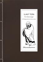 Couverture du livre « Le vieux sage ; le classique du tao et de ses vertus » de Lao Tzu aux éditions Moundarren