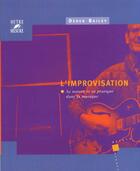 Couverture du livre « L'improvisation ; sa nature et sa pratique dans la musique » de Derek Bailey aux éditions Outre Mesure