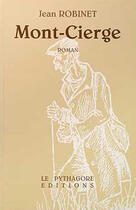 Couverture du livre « Mont-Cierge » de Jean Robinet aux éditions Le Pythagore