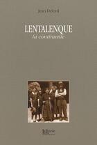 Couverture du livre « Lentalenque, la continuelle » de Jean Delord aux éditions La Louve