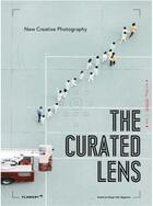Couverture du livre « The curated lens. new creative photography /anglais » de Wang Shao Qiang aux éditions Flamant