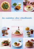 Couverture du livre « La cuisine des étudiants » de Marie-Claire Quittelier aux éditions Bai