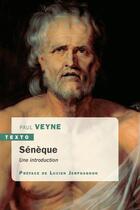 Couverture du livre « Sénèque ; une introduction » de Paul Veyne aux éditions Tallandier