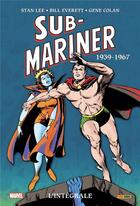Couverture du livre « Sub-Mariner : Intégrale vol.1 : 1939-1967 » de Gene Colan et Stan Lee aux éditions Panini