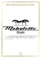 Couverture du livre « Mobylette blues » de Allemang/Tessier aux éditions Le Lys Bleu